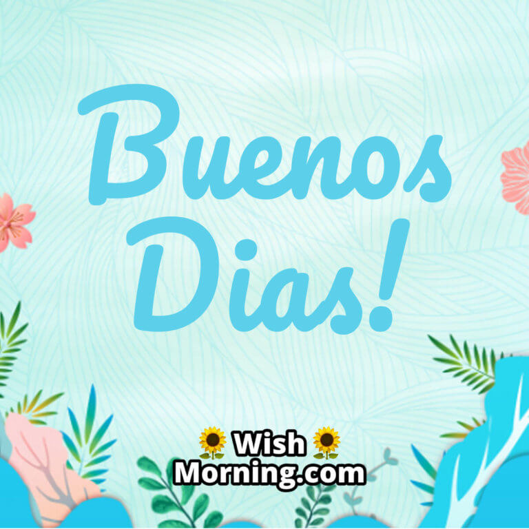 Good Morning Spanish Images Wish Morning