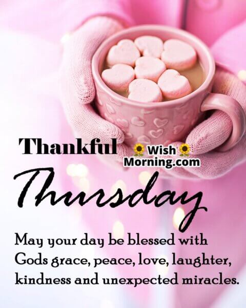 Thankful Thursday Quotes Wishes Wish Morning