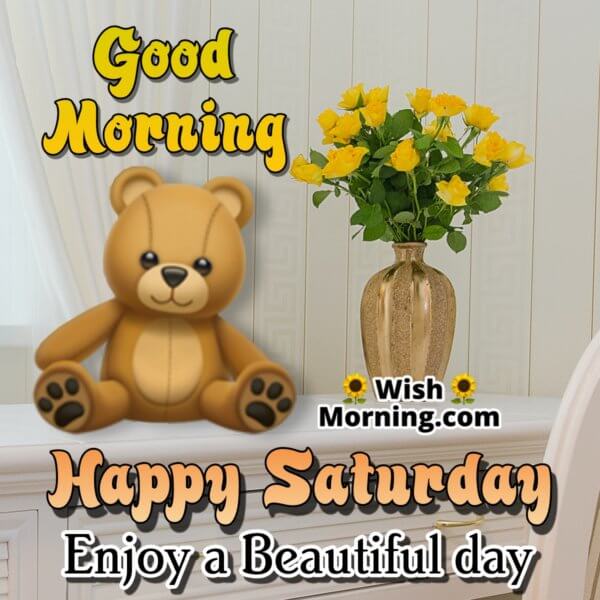 Saturday Morning Wishes - Wish Morning