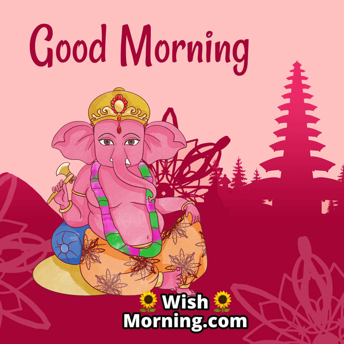 Good Morning Ganesh
