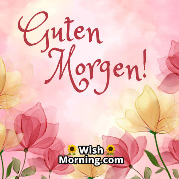 Good Morning German Wishes - Wish Morning