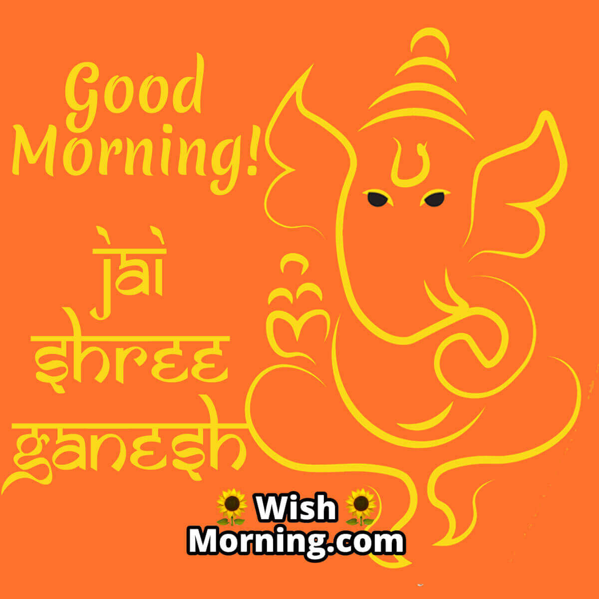 Good Morning Shree Ganesh