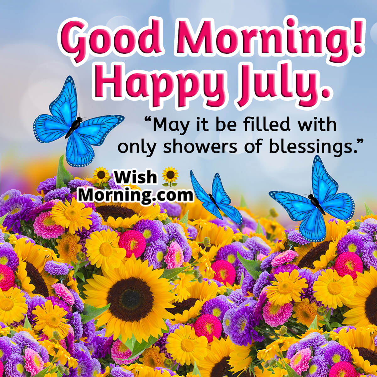 July Month Wishes And Quotes - Wish Morning