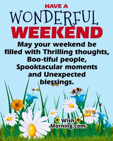 Wonderful Weekend Quotes Wishes - Wish Morning