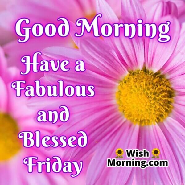 Friday Morning Wishes - Wish Morning