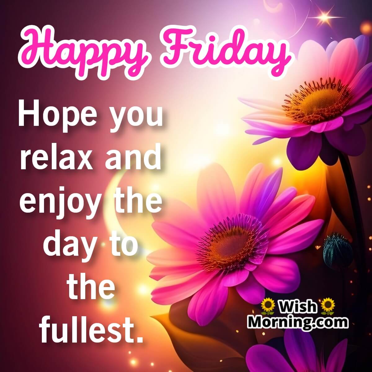 Happy Friday Enjoy The Day