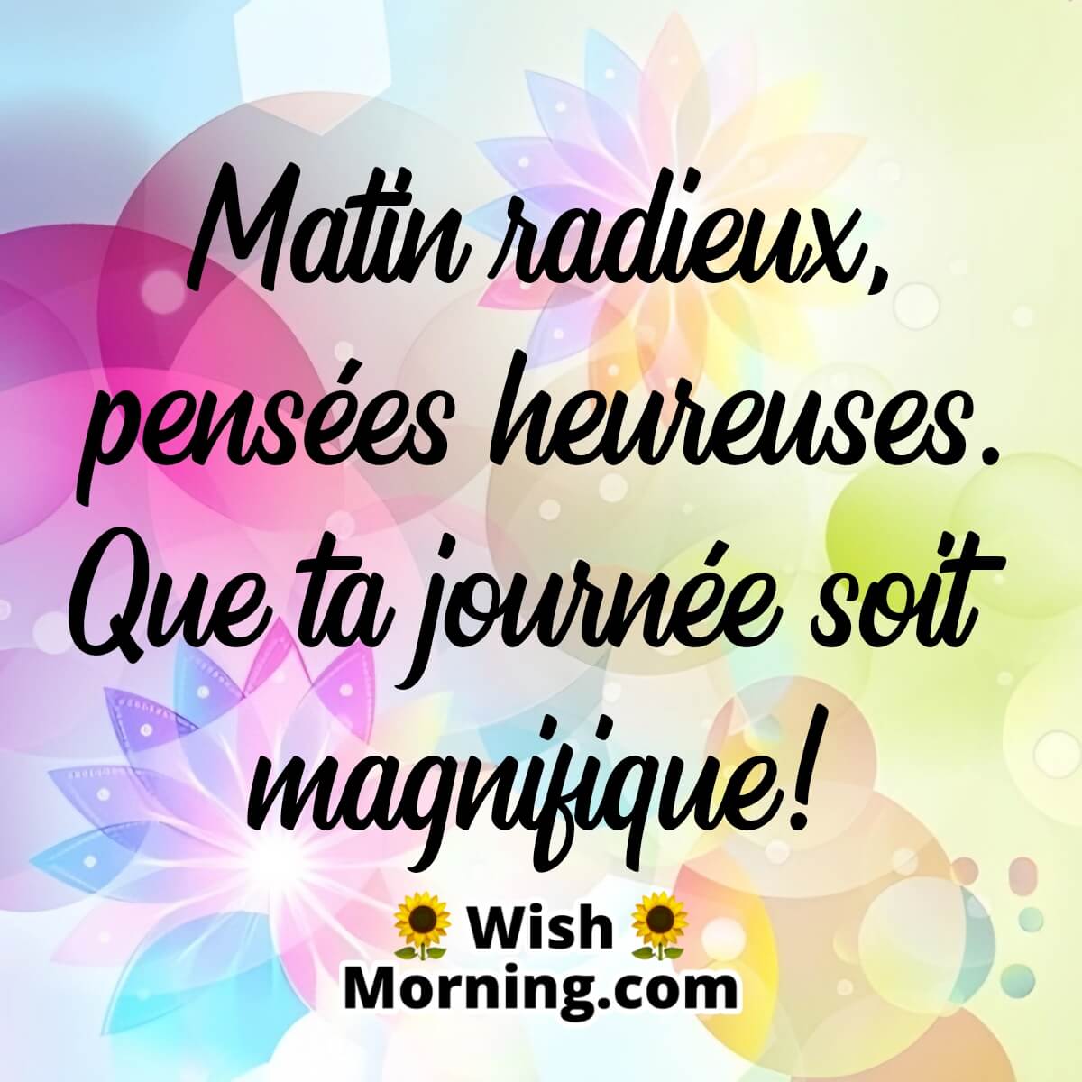 Pensées Heureuses Du Matin Radieux