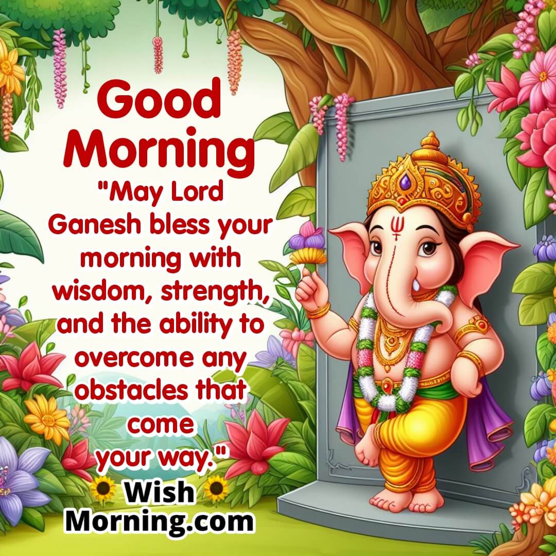 Good Morning Lord Ganesh Bless You