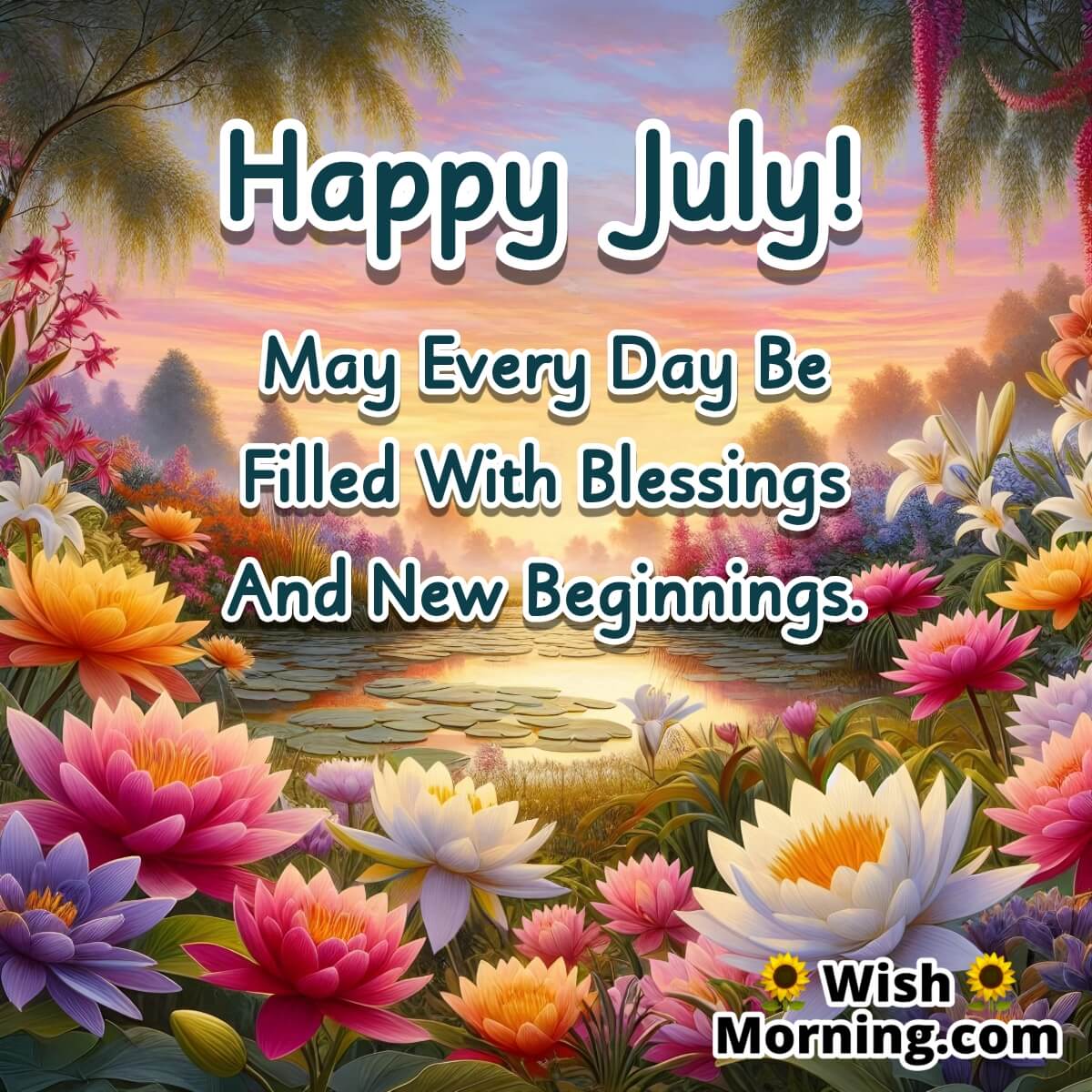 Happy July Blessings