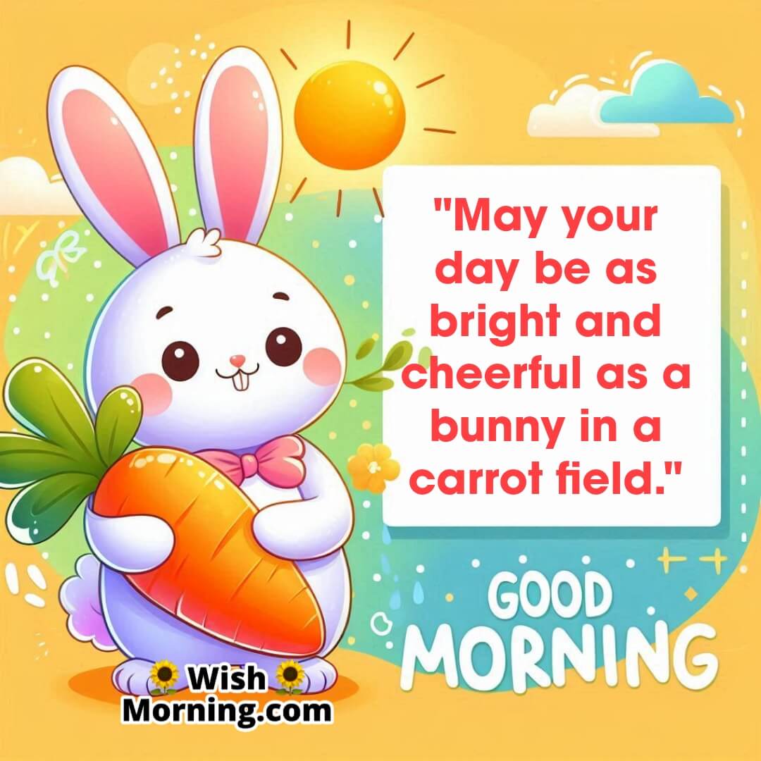 Good Morning Cheerful Bunny Wish