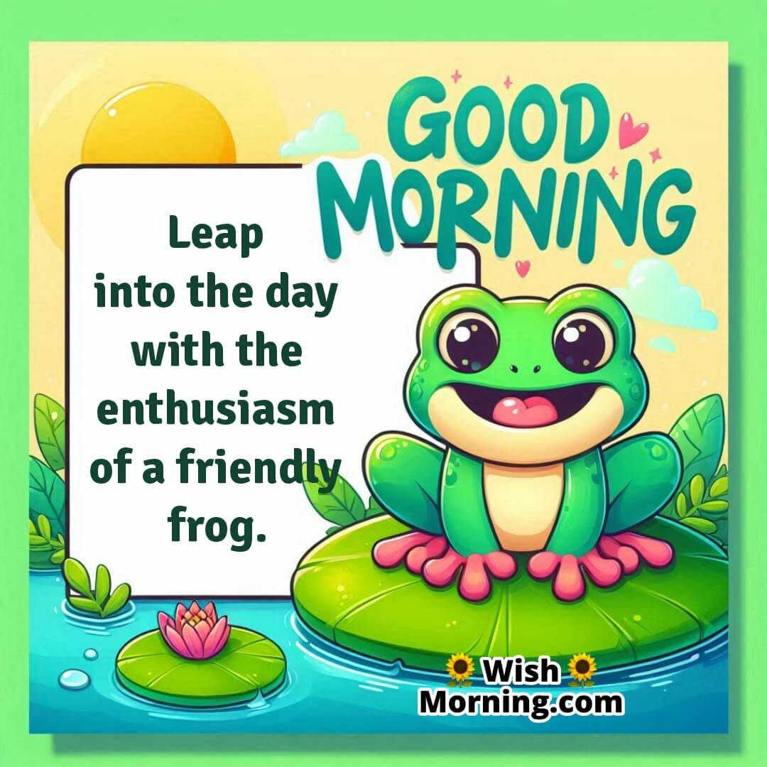 Good Morning Friendly Frog Message