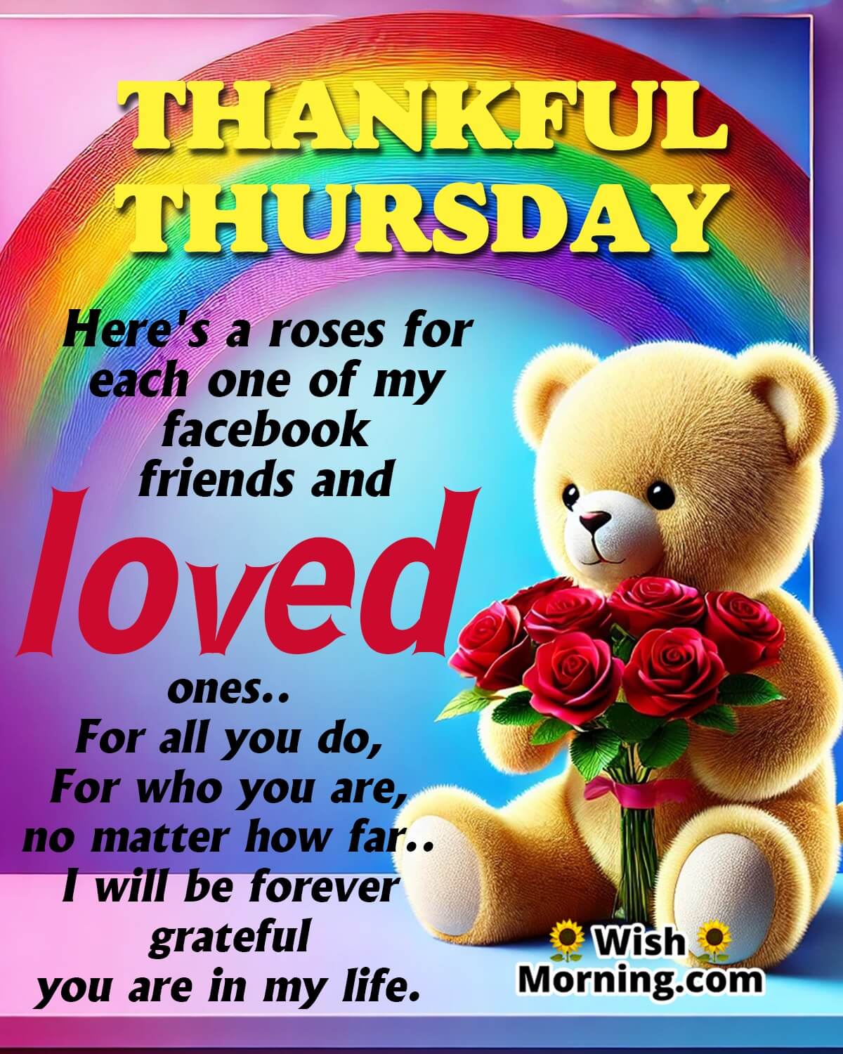 Thankful Thursday Roses For Facebook Friends