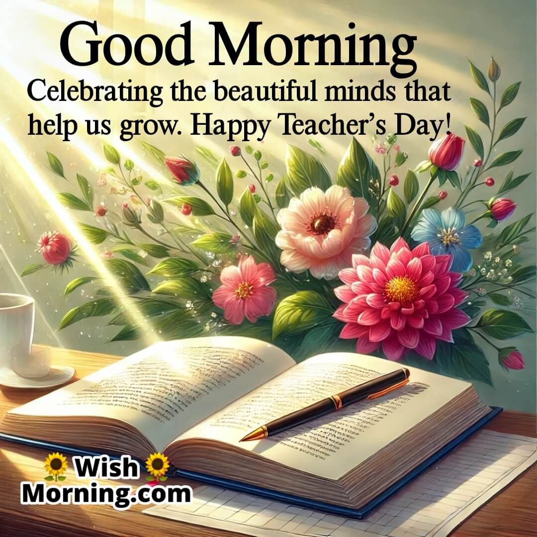 Good Morning Book And Flowers For Teachers Day