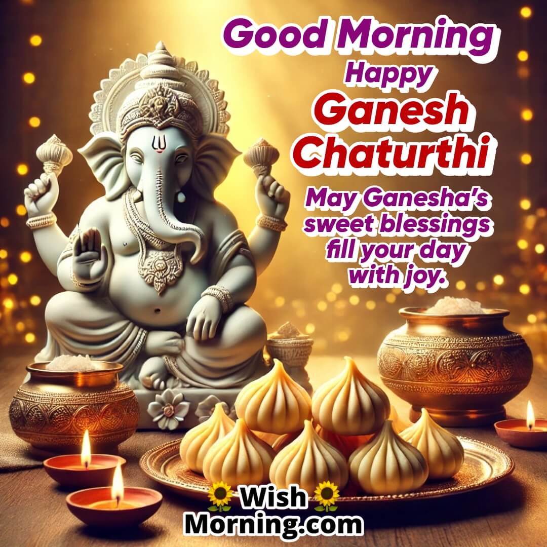 Good Morning Ganesh Chaturthi Sweet Blessings