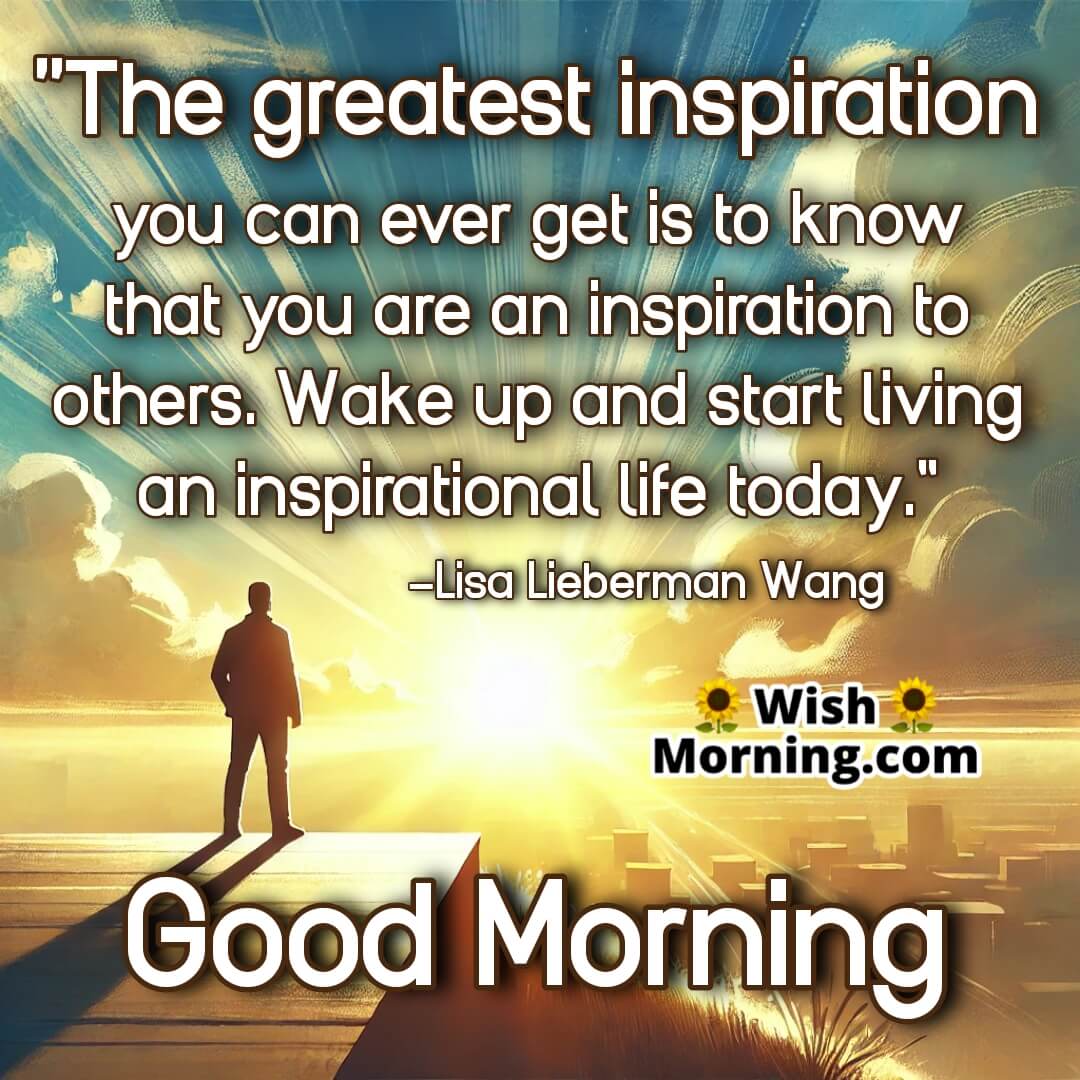 Good Morning Great Inspirational Life Quote