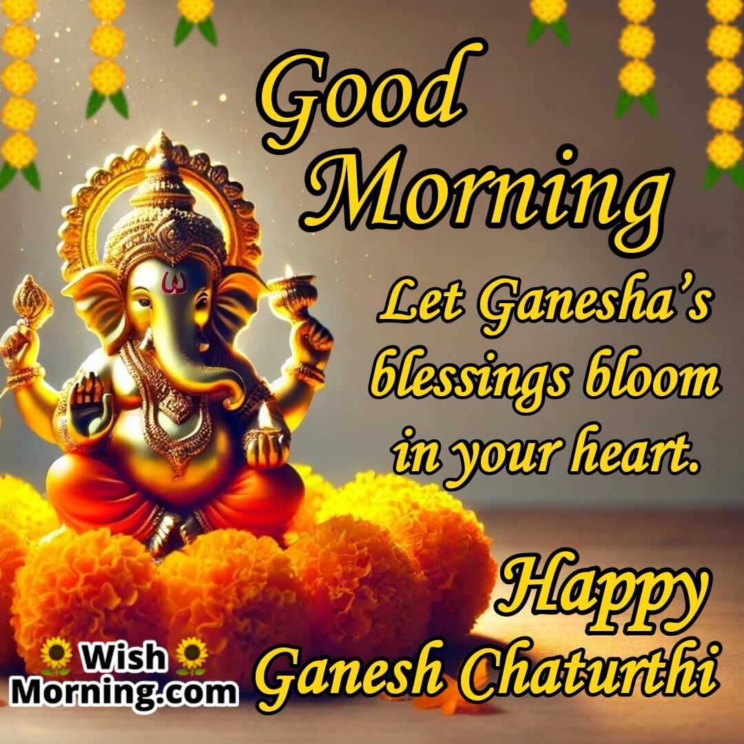 Good Morning Happy Ganesh Chaturthi Wish Picture