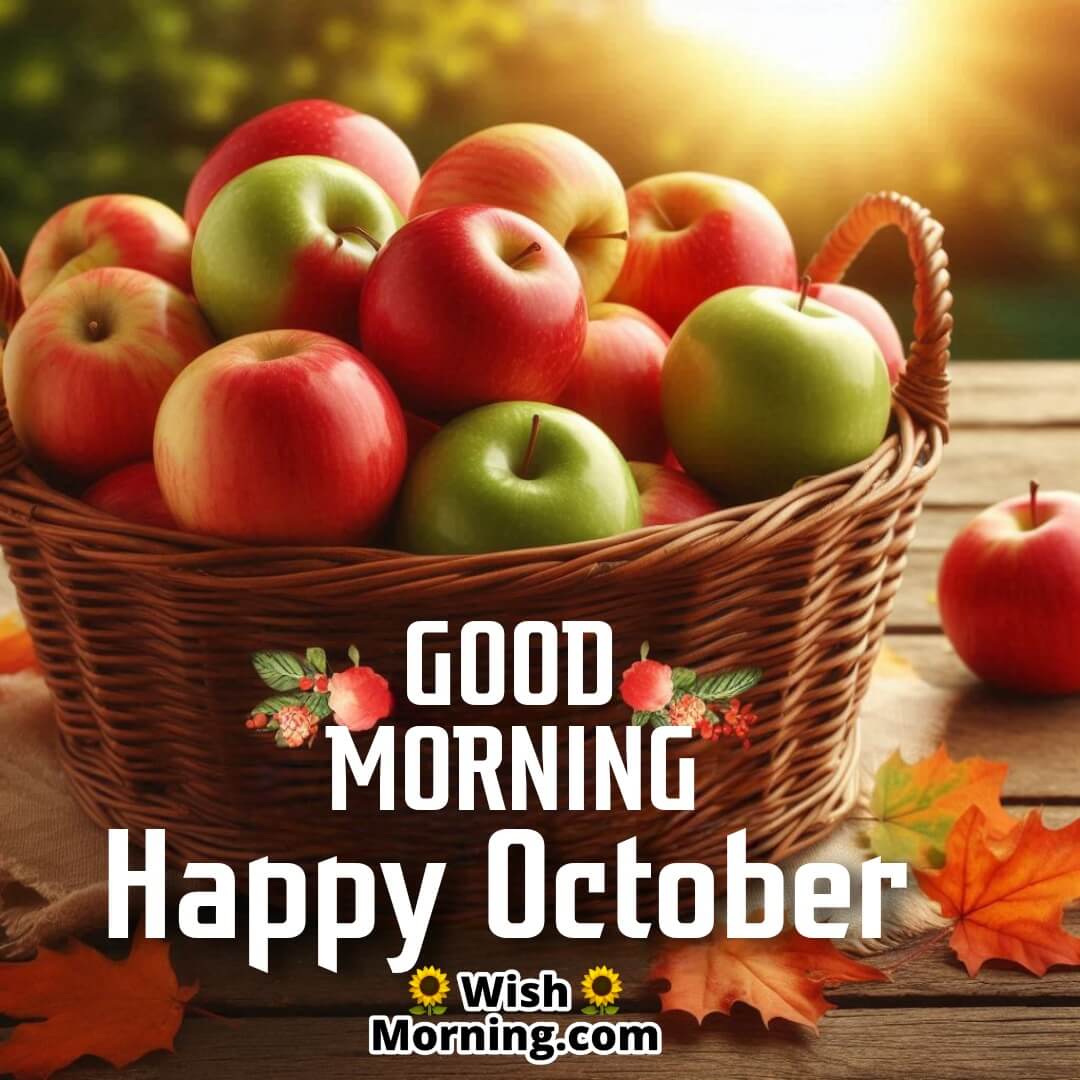 Good Morning Happy October Apples In Basket Image