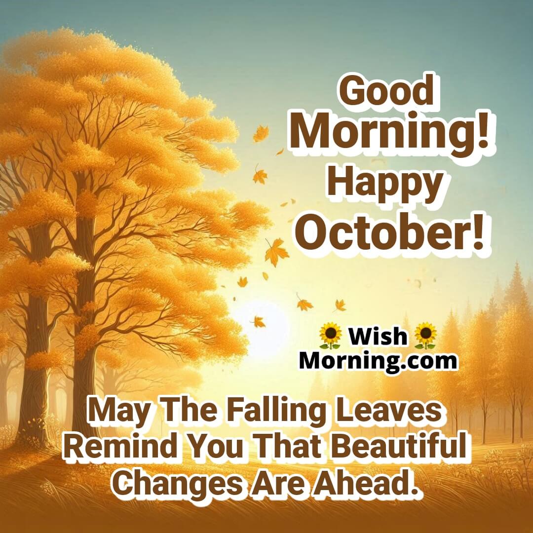 Good Morning Happy October Falling Autumn Leaves