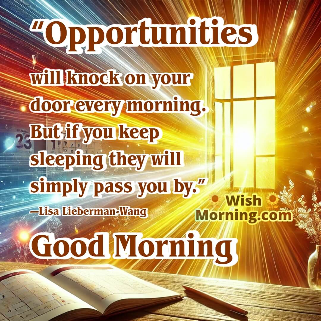 Good Morning New Opportunities Quote