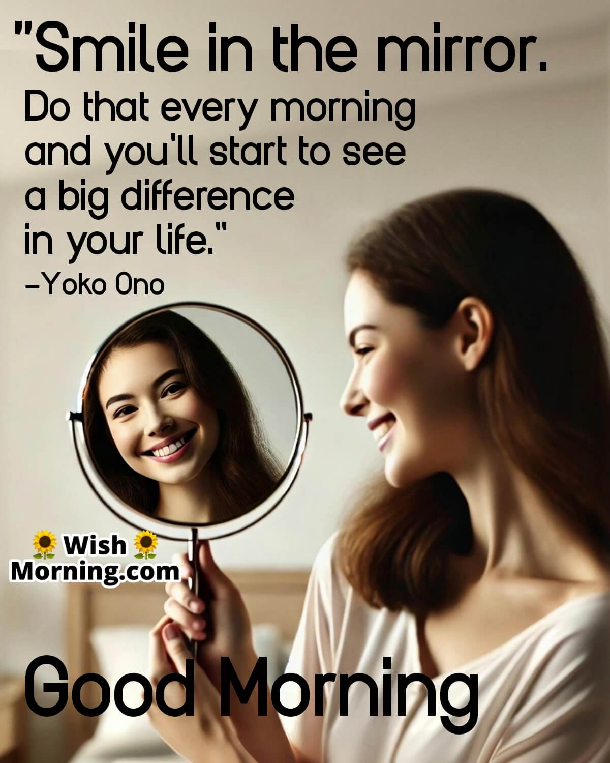 Good Morning Smile In The Mirror Change Life Quote