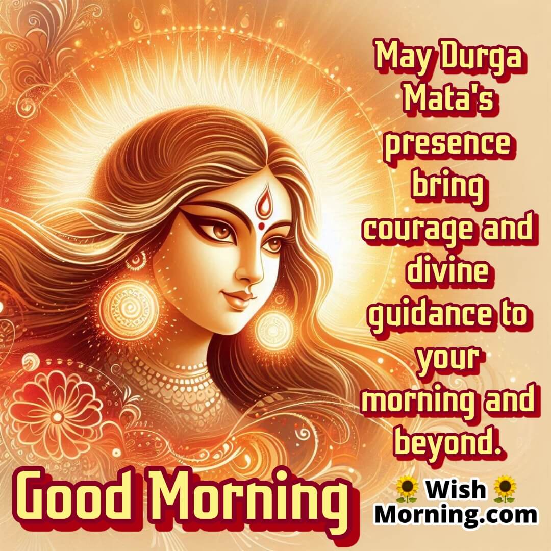 Divine Courage Durga Mata Morning Pic