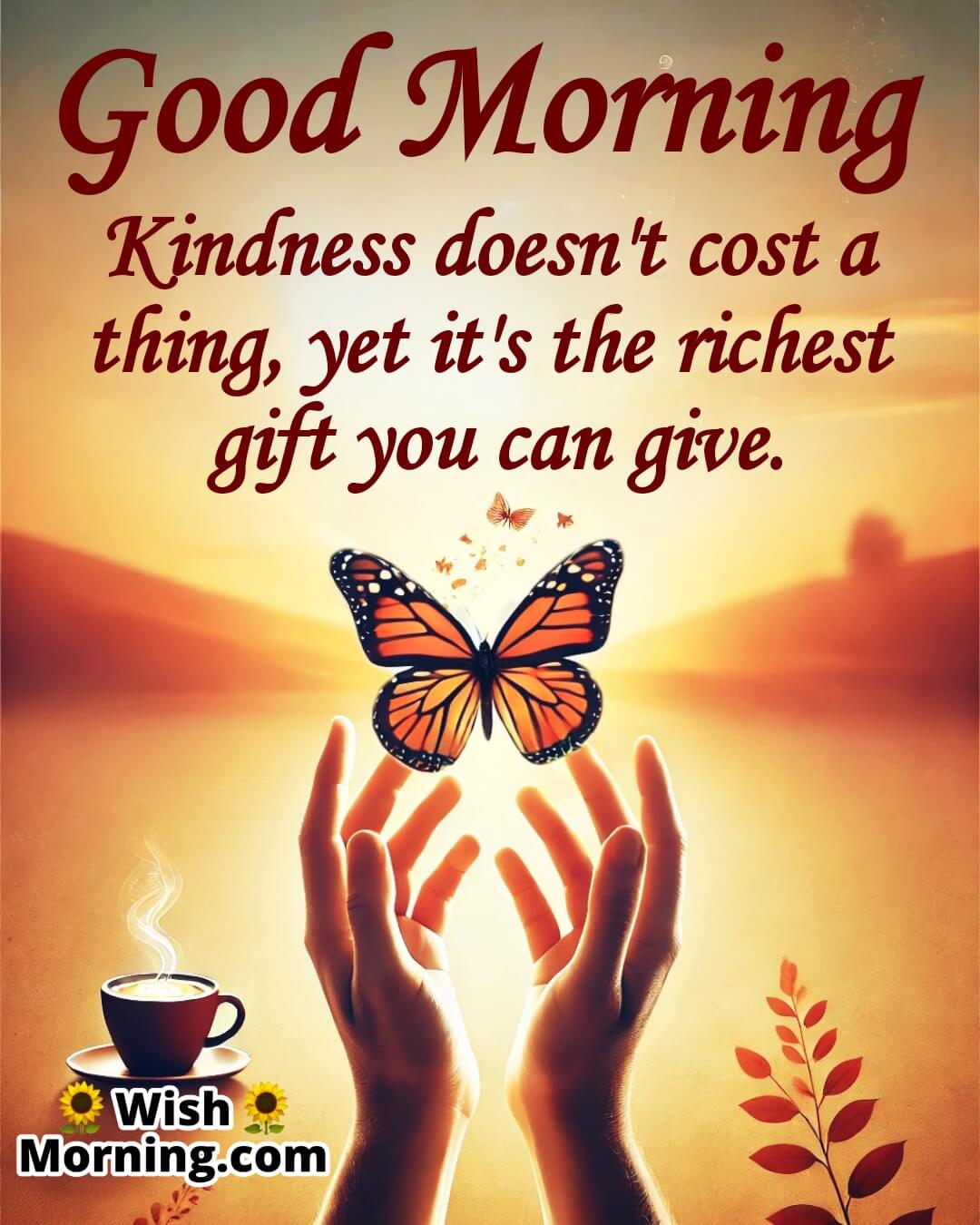 Good Morning Kindness Gift Message