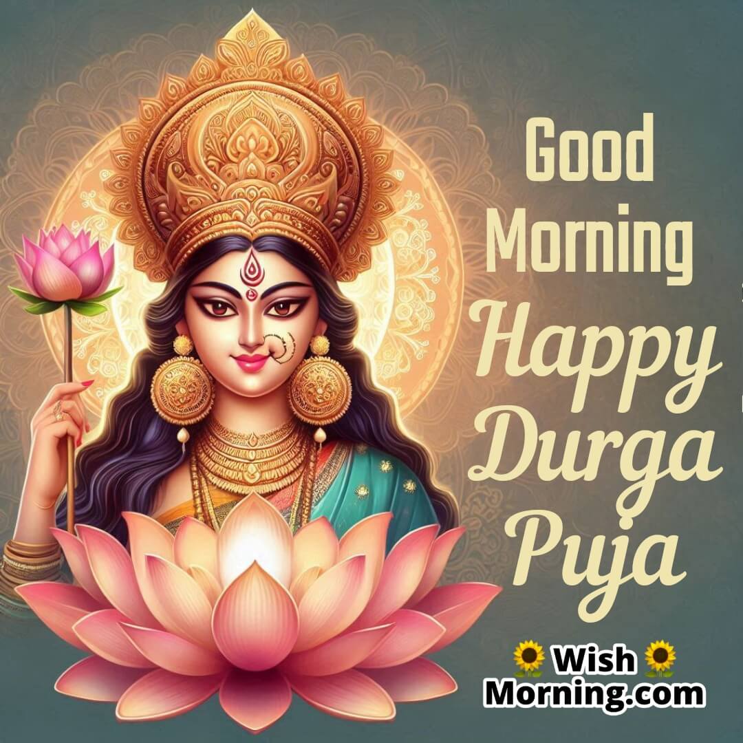 Good Morning And Happy Durga Puja Lotus Card