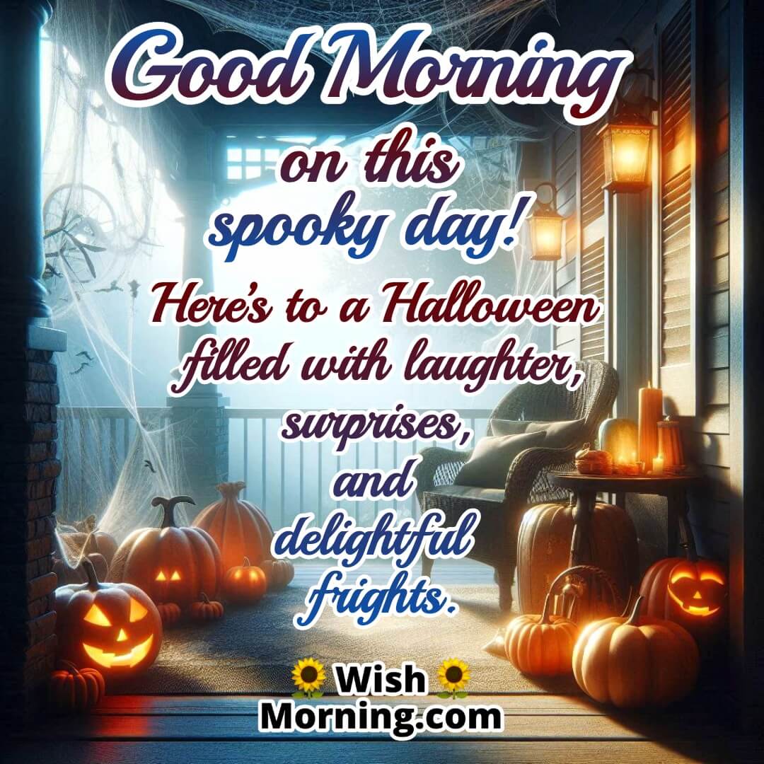 Spooky Good Morning Halloween