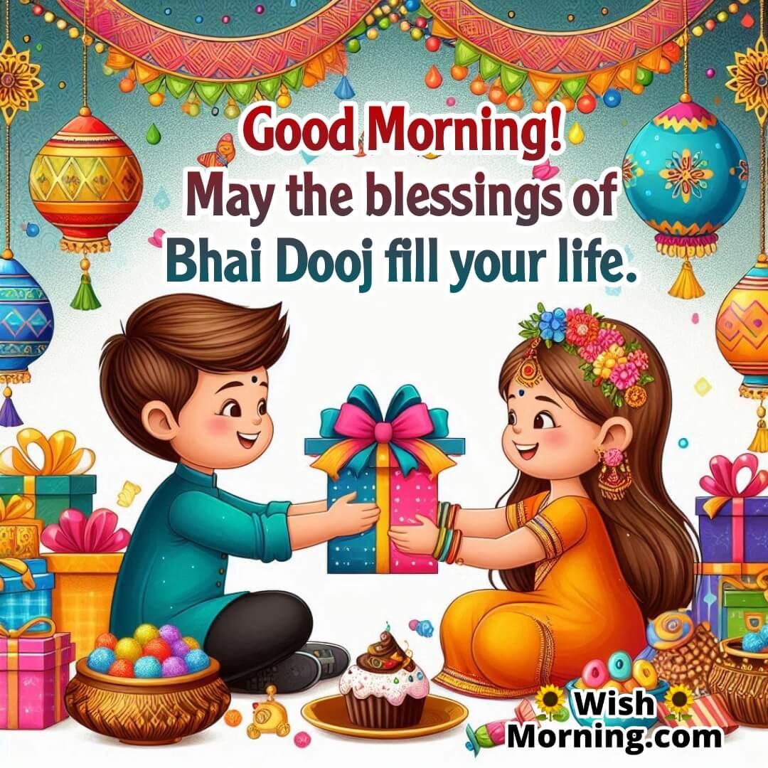 Bhai Dooj Blessings Good Morning