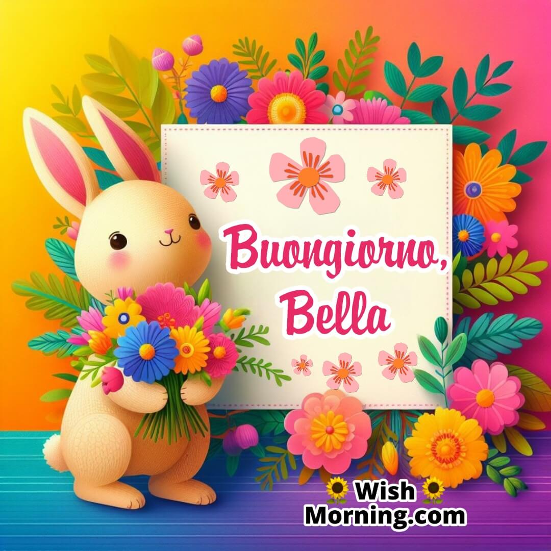 Buongiorno, Bella greeting card shows a bunny holding flowers