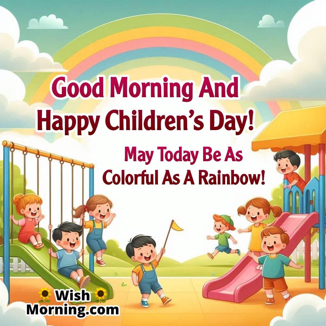 Children playing in a colorful playground with a rainbow, ideal for Good Morning Children’s Day wishes.