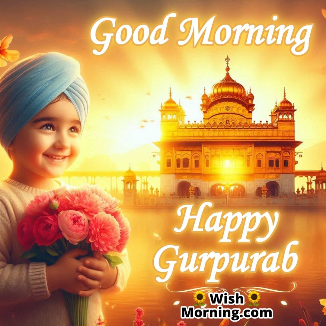 Child offering flowers at Gurudwara with Good Morning Happy Gurpurab text in a cheerful font.