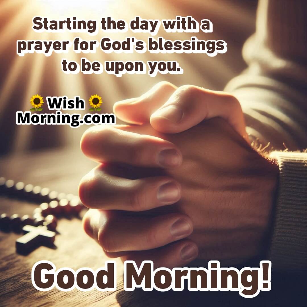 Folded hands in prayer with morning light, space for Good Morning blessings text.