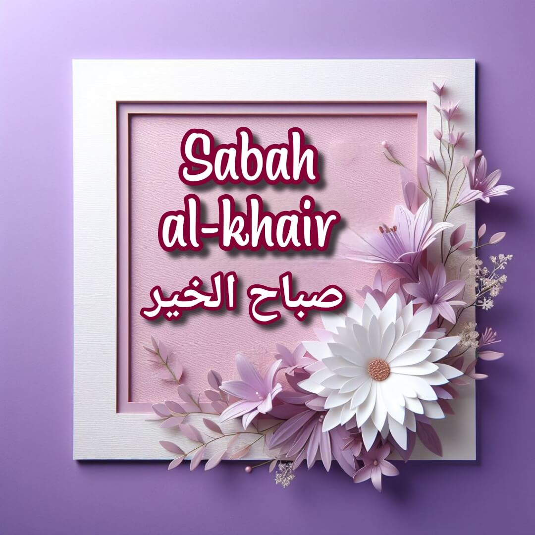 Sabah Al Khair