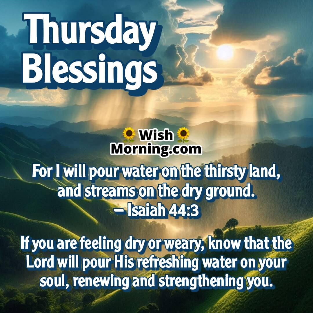 Rainfall on green hills with Isaiah 44:3 for Thursday blessings.