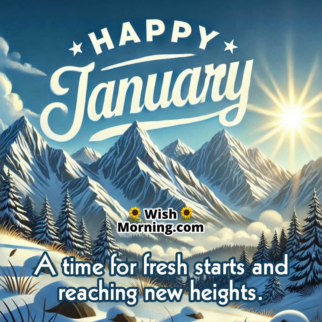 Snow-covered mountains under a blue sky with sunlight shining on peaks, Happy January text above.