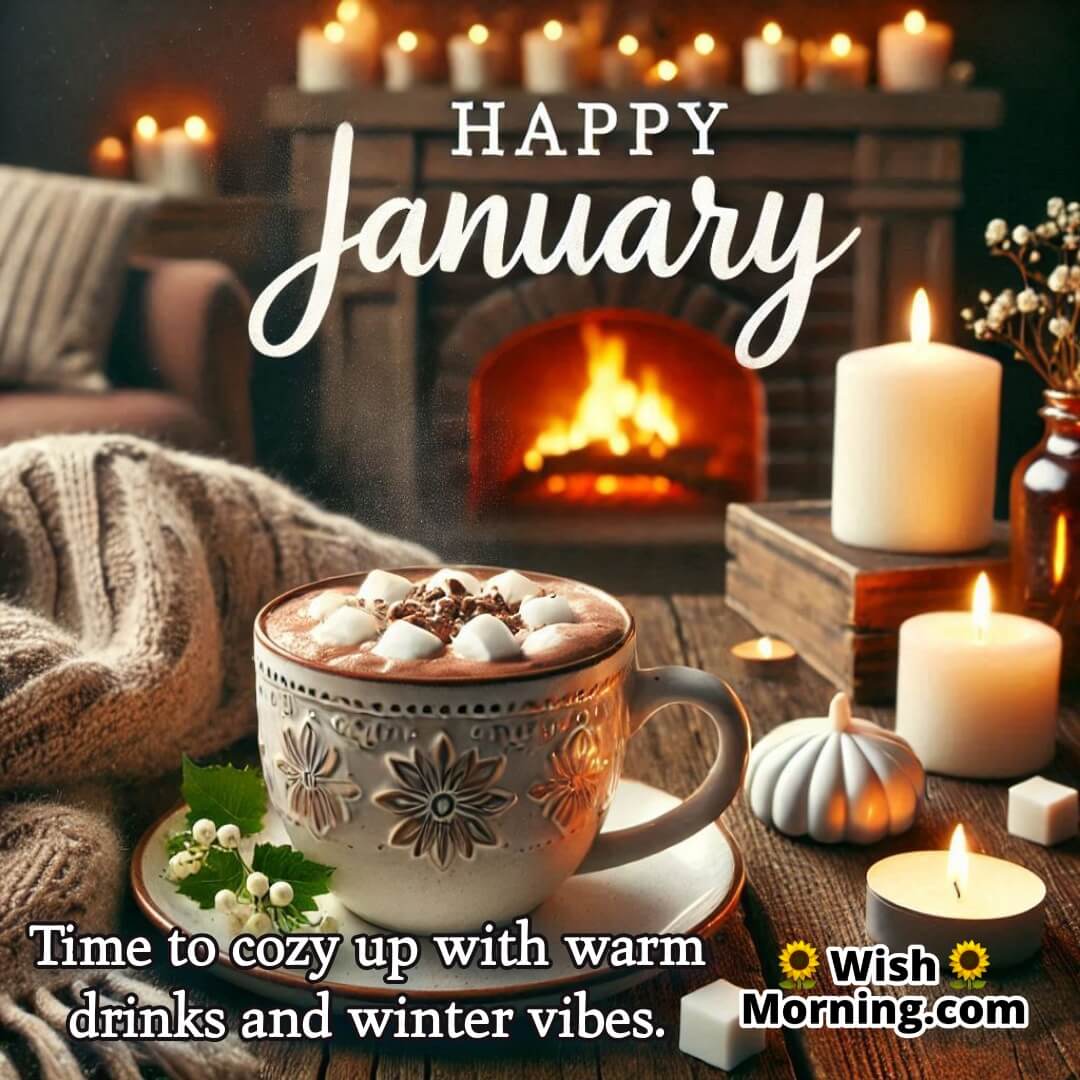 Cozy room with hot chocolate, blankets, and a glowing fireplace, with Happy January text on the scene.