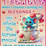 Believe In Blessings Saturday Inspiration