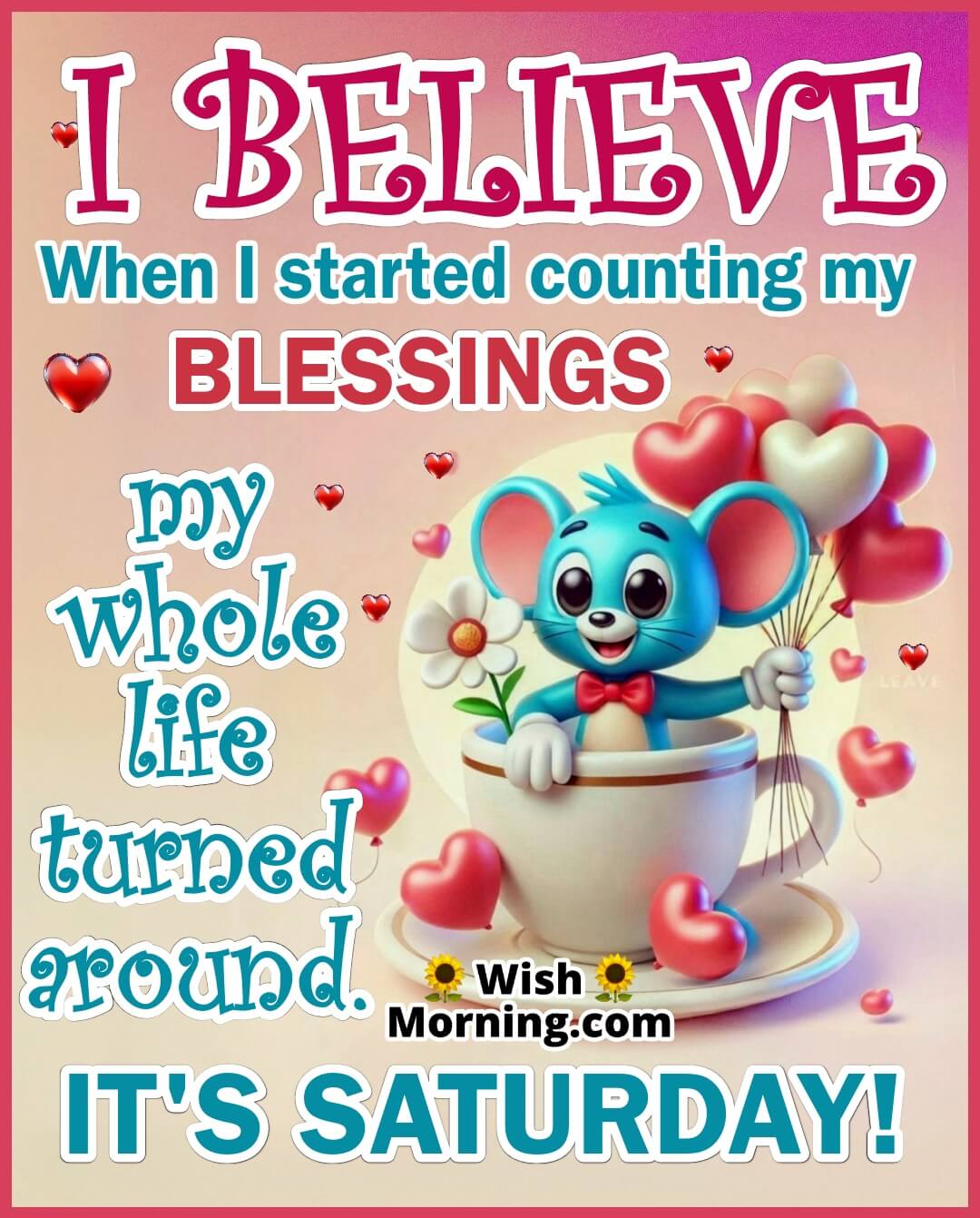 Believe In Blessings Saturday Inspiration