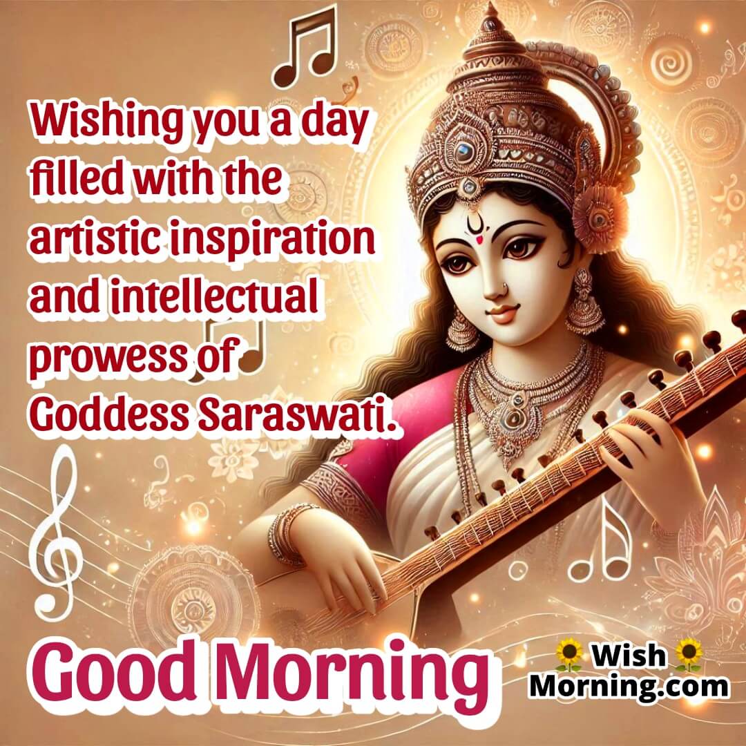 Goddess Saraswati Morning Inspiration For Creative