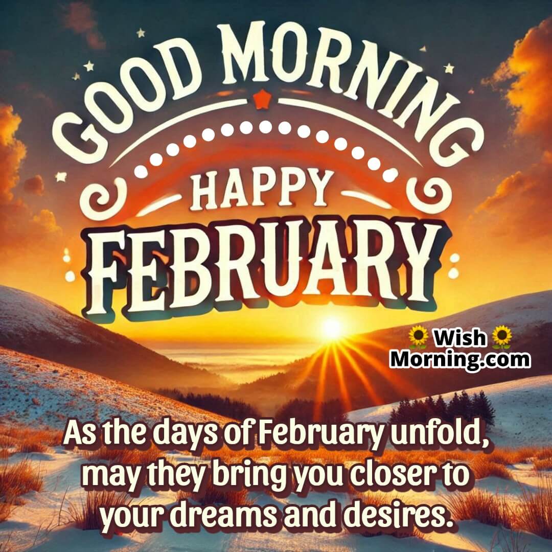 Good Morning Happy February Motivation