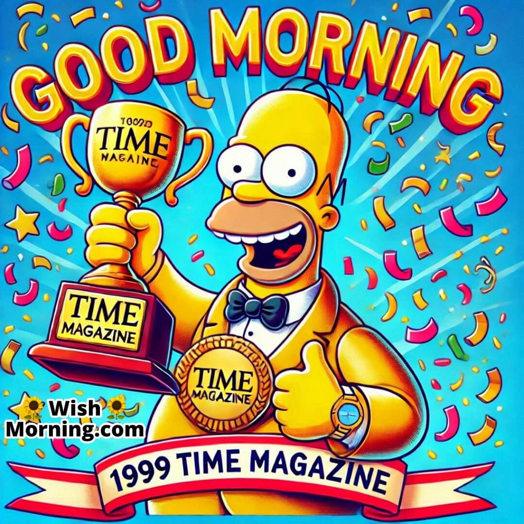 Good Morning Homer Simpson Award Celebration