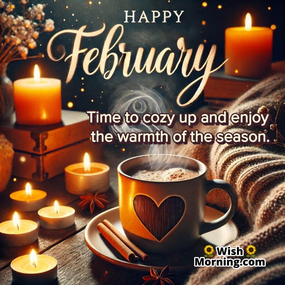 Happy February Enjoy The Season