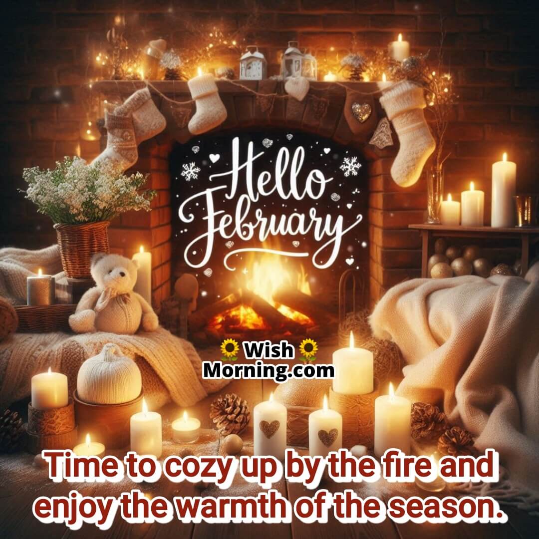 Hello February Enjoy The Season