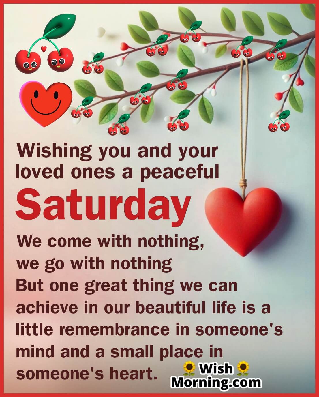 Peaceful Saturday Wish For Loved Ones