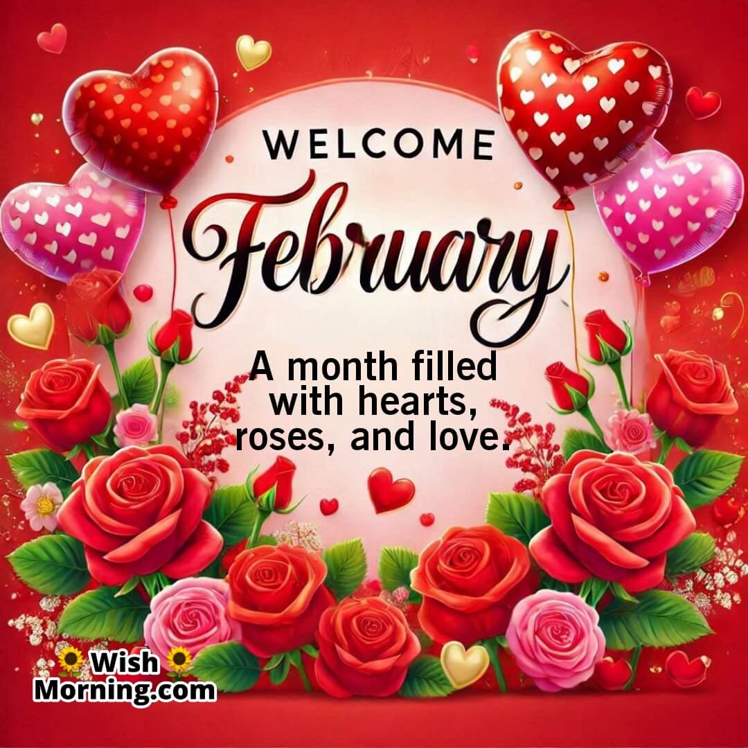 Welcome February Hearts & Roses Valentine’s Quote