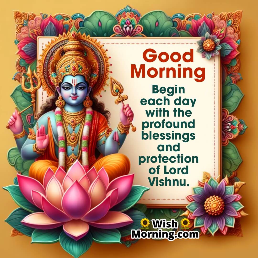 Begin Your Day With Lord Vishnu Blessings