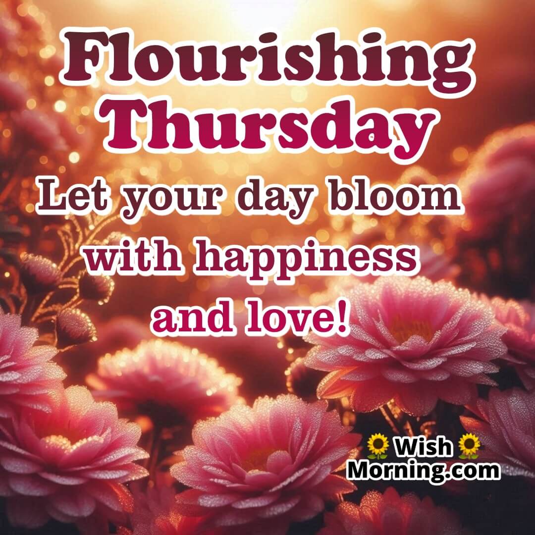 Flourishing Thursday Wish Image