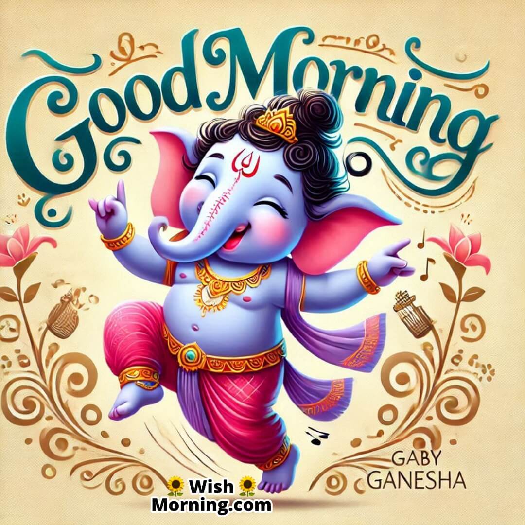 Good Morning Bal Ganesha Dancing