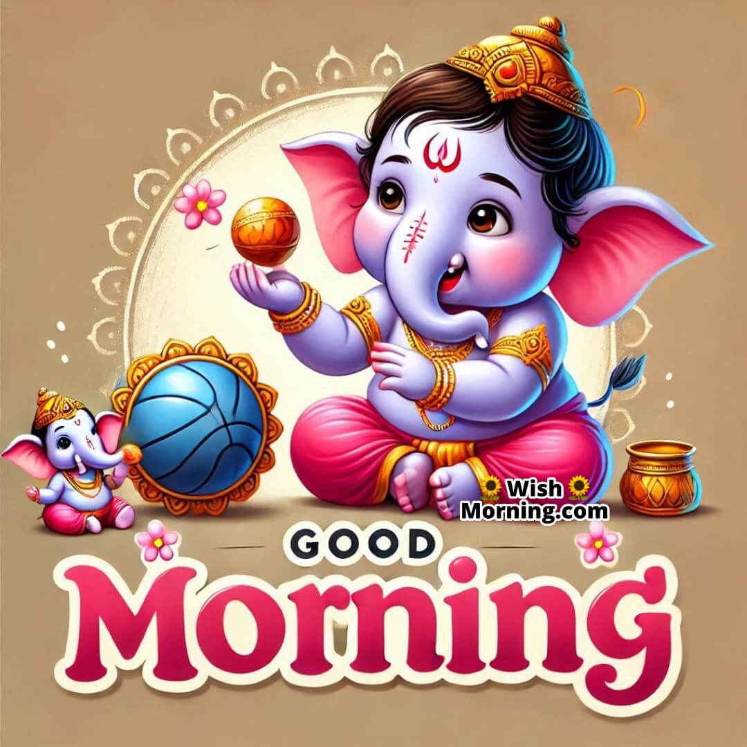 Good Morning Bal Ganesha Playing